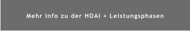 Mehr Info zu der HOAI + Leistungsphasen